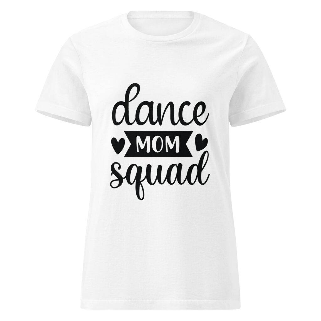 Dance Mom Squad custom dance mom shirt