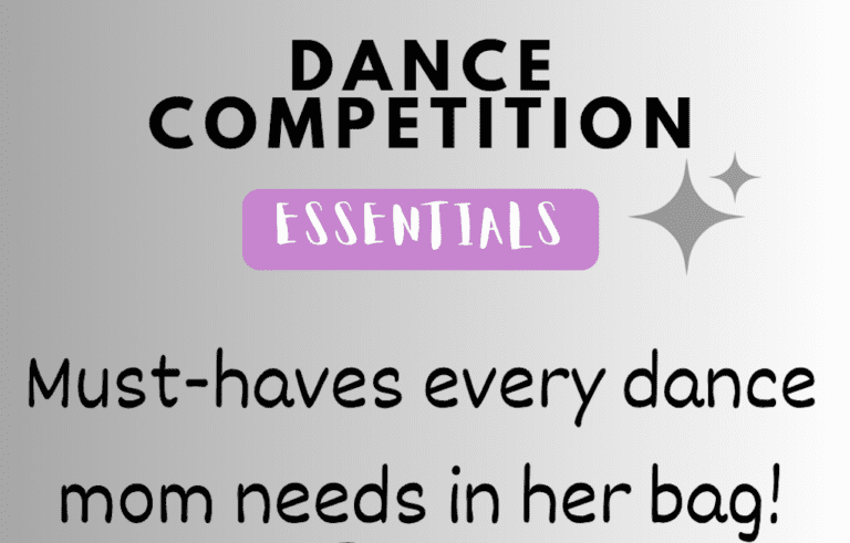 Dance Competition Day Essentials for Dancers